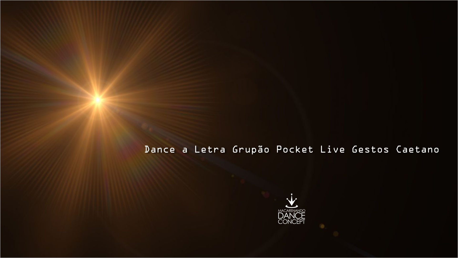 Dance a Letra Grupão Pocket Live Gestos Caetano 2